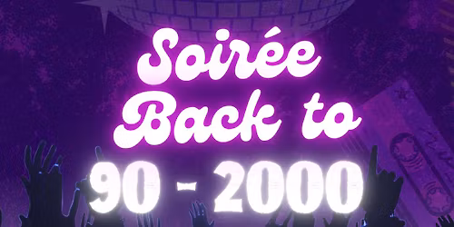 Back to 90-2000 | Samedi 22.11 au Moulin de la Fluette