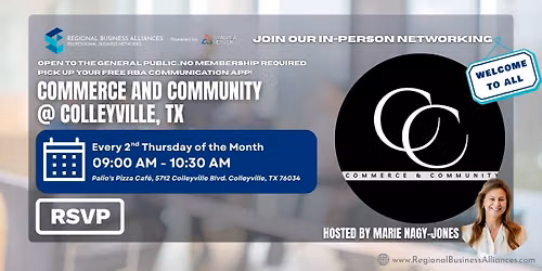 Commerce and Community @ Colleyville, TX \u2013 2nd Thursday Networking