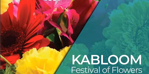 Kabloom Festival of Flowers
