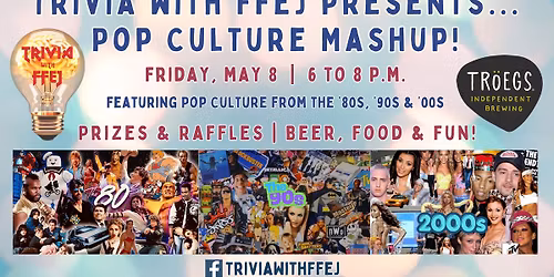 Trivia with Ffej presents: Pop Culture Mashup @ Tr\u00f6egs Brewery