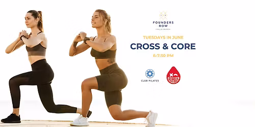 Cross and Core at Founders Row