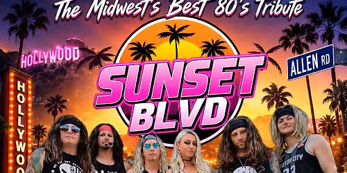 Sunset BLVD Live At The Allen Park Street Fair Saturday August 8, 2026