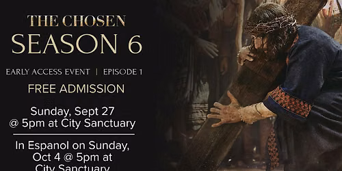 The Chosen: Season 6 Early Premier