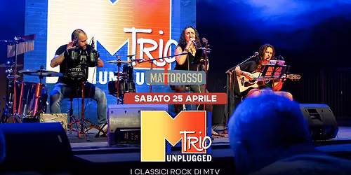 MTrio Unplugged @ MATTOROSSO - Montebelluna (TV)