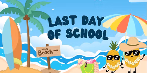 Last Day of School