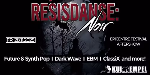 R\u00e9sisdanse:Noir (Aftershow vom EPICENTRE FESTIVAL)