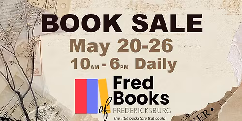 Fred Books of Fredericksburg May Book Sale 