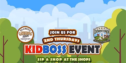 KID BOSS EVENT ~ 2nd Thursday's