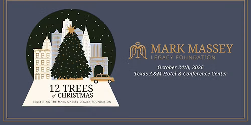 12 Trees of Christmas Gala Benefiting the Mark Massey Legacy Foundation