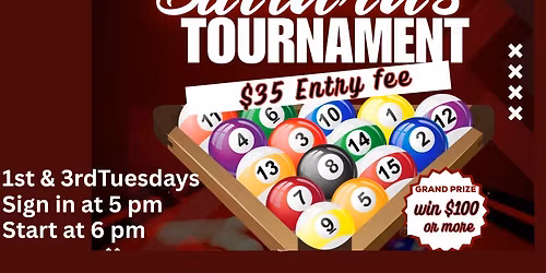 Billiards Tournament -Win $100 or more!