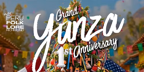 \ud83c\udf33 Gran Yunza de Aniversario Per\u00fa Folklore Richmond \ud83e\udd73