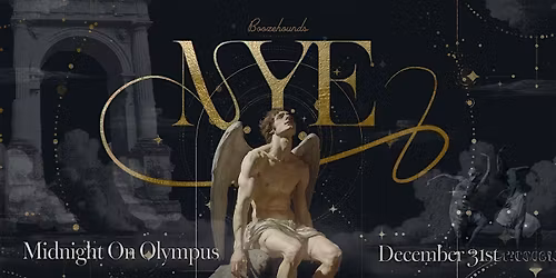 NYE 2026 - Midnight on Mount Olympus at Boozehounds!