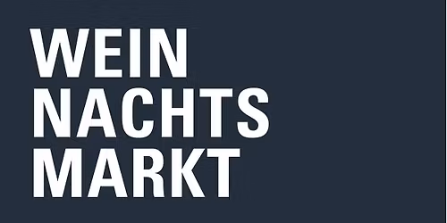 SENTI VINI WEIN NACHTS MARKT