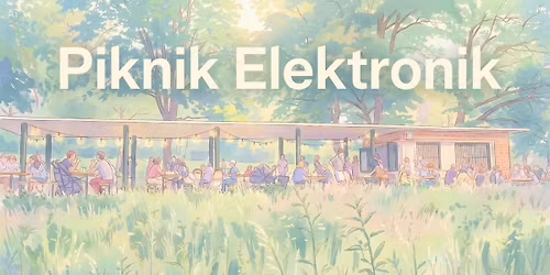 Piknik Elektronik Forest - Free Open Air