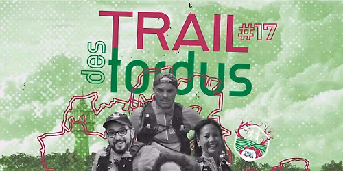Trail des Tordus #17 \ud83c\udf47