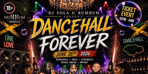 Dancehall Forever \u2013 Birmingham Takeover