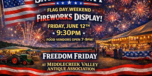 Freedom Friday @ Middlecreek Valley Antique Association