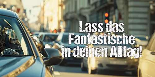 Vienna Fantasy Gaming & Roleplay Convention 2026 - Lass das Fantastische in deinen Alltag!