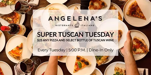 Tuscan Tuesday at Angelena's