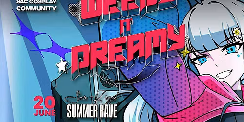 Weeby N' Dreamy Sun-Kissed Summer Anime Night Market & Rave