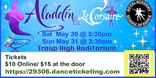 Aladdin & Le Corsaire (May 30 & 31)