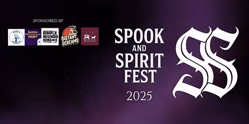Spook and Spirit Fest 2025!