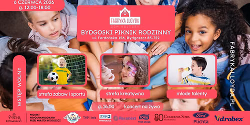Bydgoski Piknik Rodzinny w Fabryce Lloyda! — Fabryka Lloyda