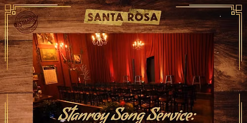 Stanroy Song Service: A Community Open Mic - Santa Rosa