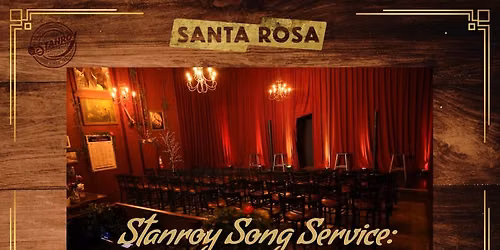 Stanroy Song Service: A Community Open Mic - Santa Rosa