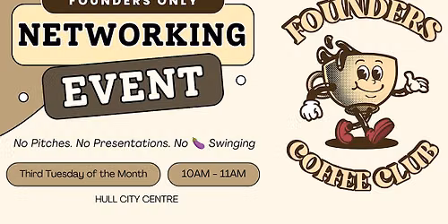 Hull Networking Events for Founders | Founders Coffee Club