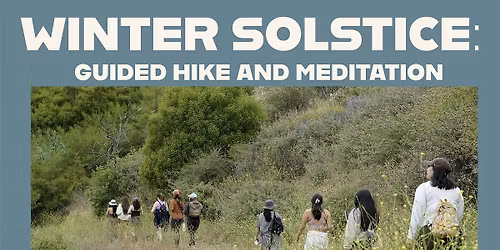 Winter Solstice: Guided Hike and Meditation