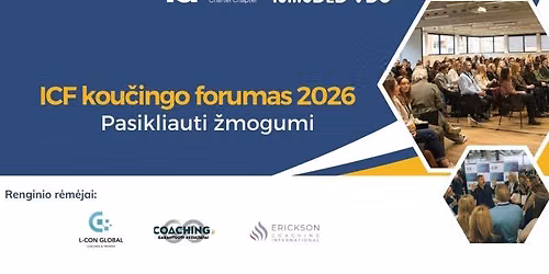 ICF kou\u010dingo forumas: Pasikliauti \u017emogumi