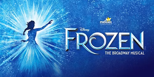 Phoenix Productions Presents Disney\u2019s Frozen