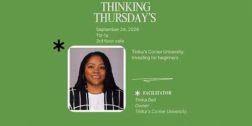 Thinking Thursday's with Tinika's Corner University