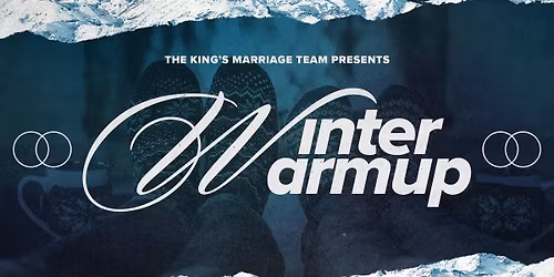 Marriage Winter Warmup