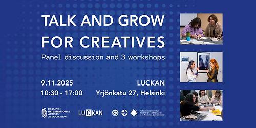 Talk and Grow for Creatives \/ Kasva ja kehity \u2013 luovan alan tekij\u00f6ille