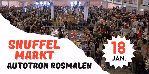Super Snuffelmarkt Autotron Rosmalen