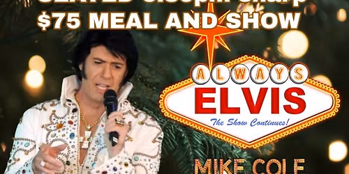 Dinner and Elvis Show