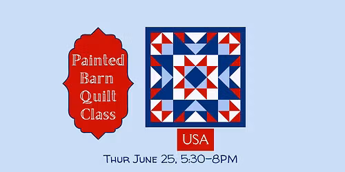 Painted USA Barn Quilt Class