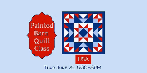 Painted USA Barn Quilt Class