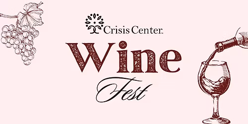 Crisis Center's 32nd Annual Wine Fest & Auction 