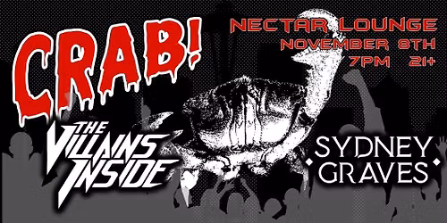 CRAB with Sydney Graves, Villians Inside