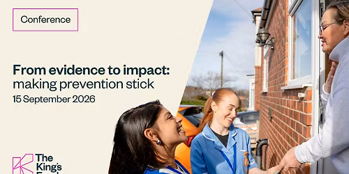 From evidence to impact: making prevention stick (In-person)
