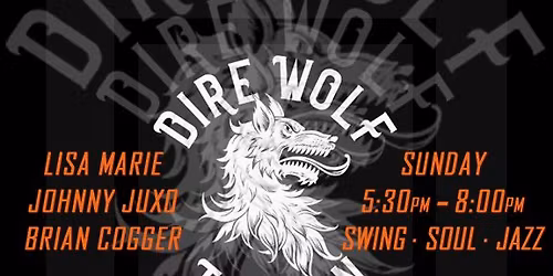 Lisa Marie, Johnny Juxo & Brian Cogger at Dire Wolf