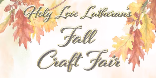 Holy Love's 2026 Fall Craft Fair