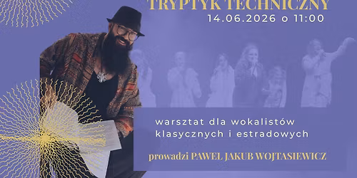 Tryptyk techniczny z Paw\u0142em Jakubem Wojtasiewiczem