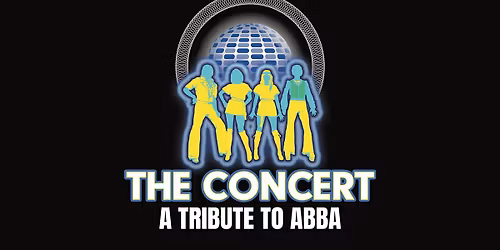 The Concert: Tribute To ABBA