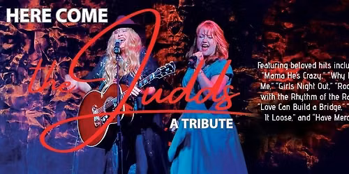 Here Come The Judds \u2013 Direct from Nashville!