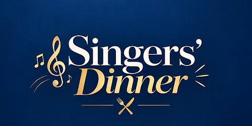 Singers\u2019 FREE Dinner