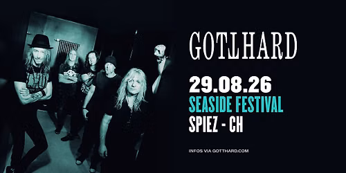 Gotthard - SEASIDE FESTIVAL SPIEZ